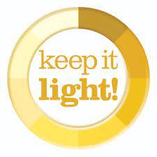Keep it light.