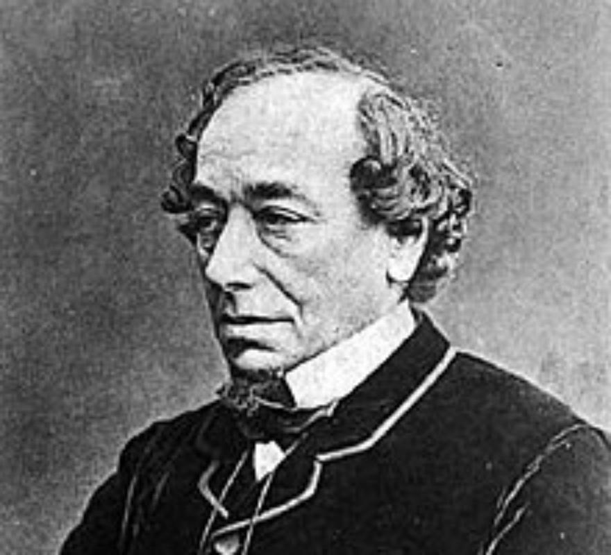 BENJAMIN DISRAELI